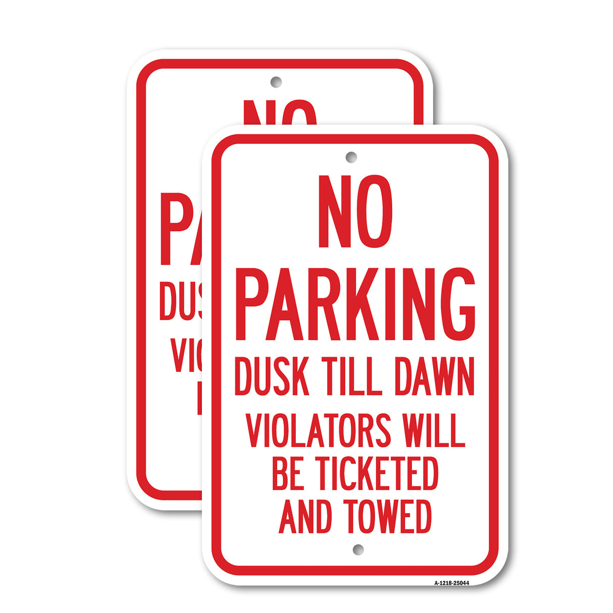 No Parking Dusk Till Dawn Violators Will Be Ticket