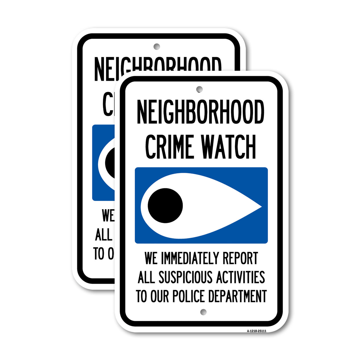 Neighborhood Crime Watch Eye Sign