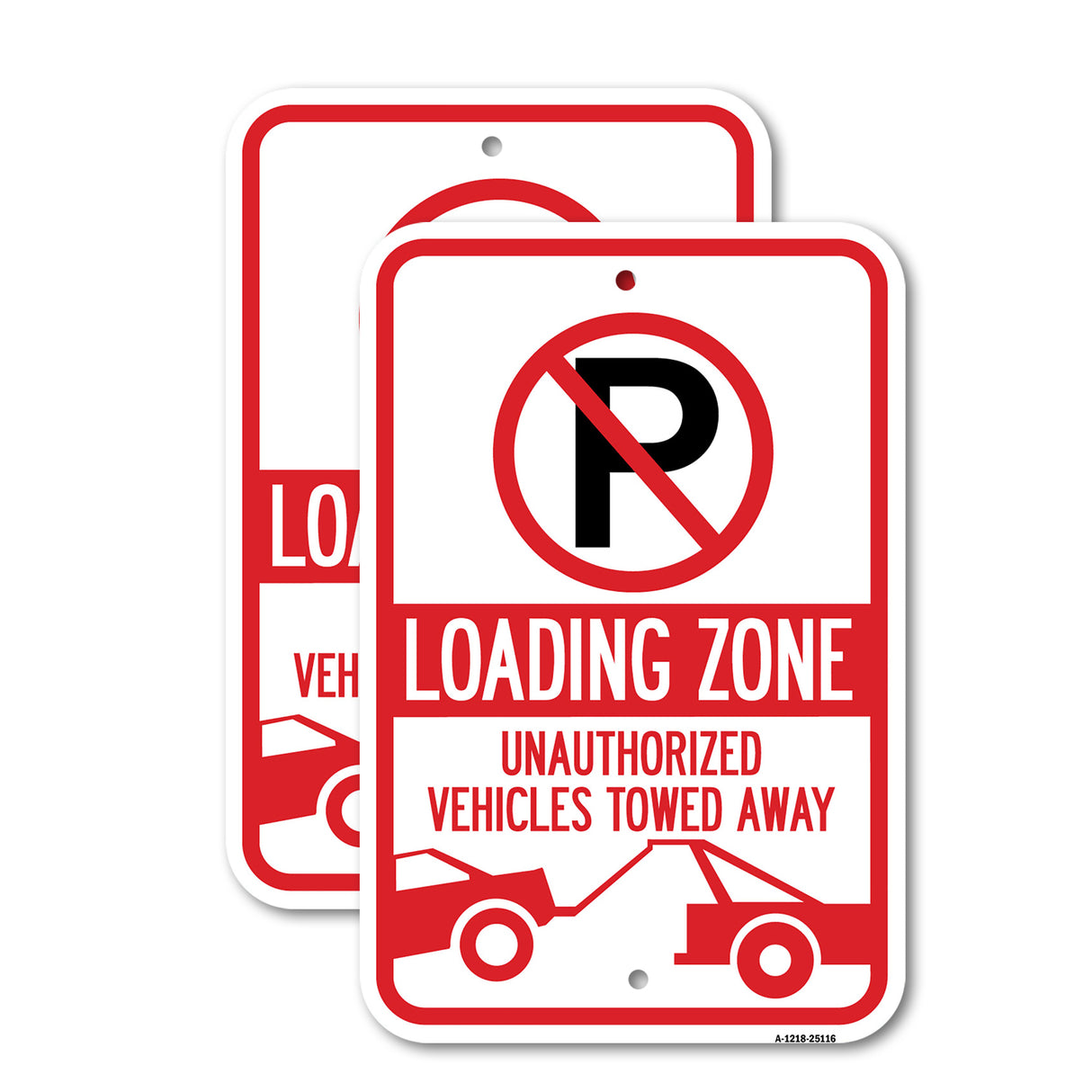 Loading Zone Unauthorized Vehicles Towed Away