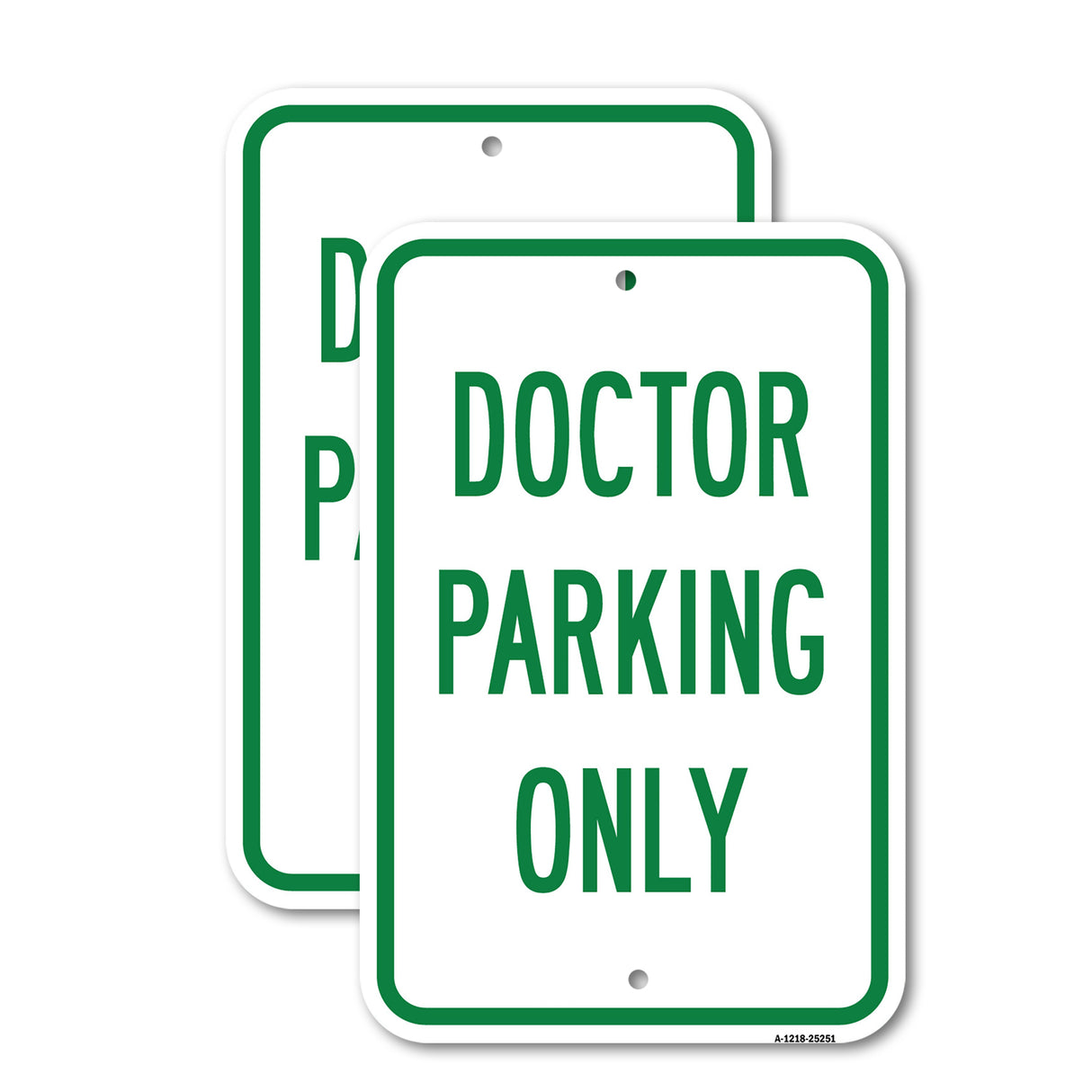 Doctor Parking Only