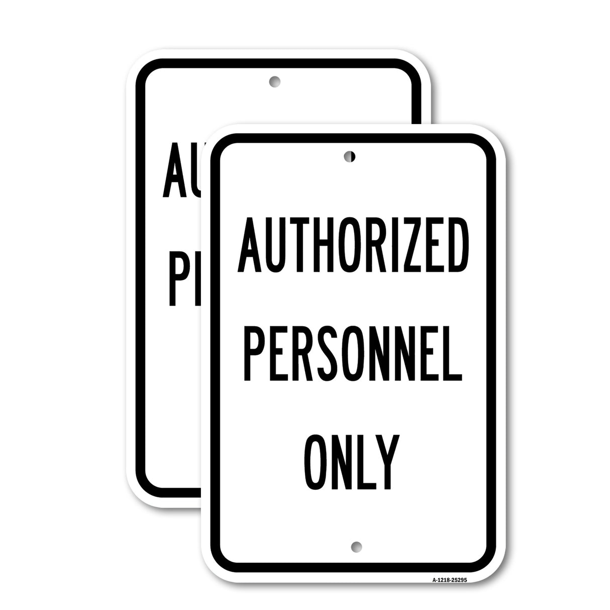 Authorized Personnel Only Sign