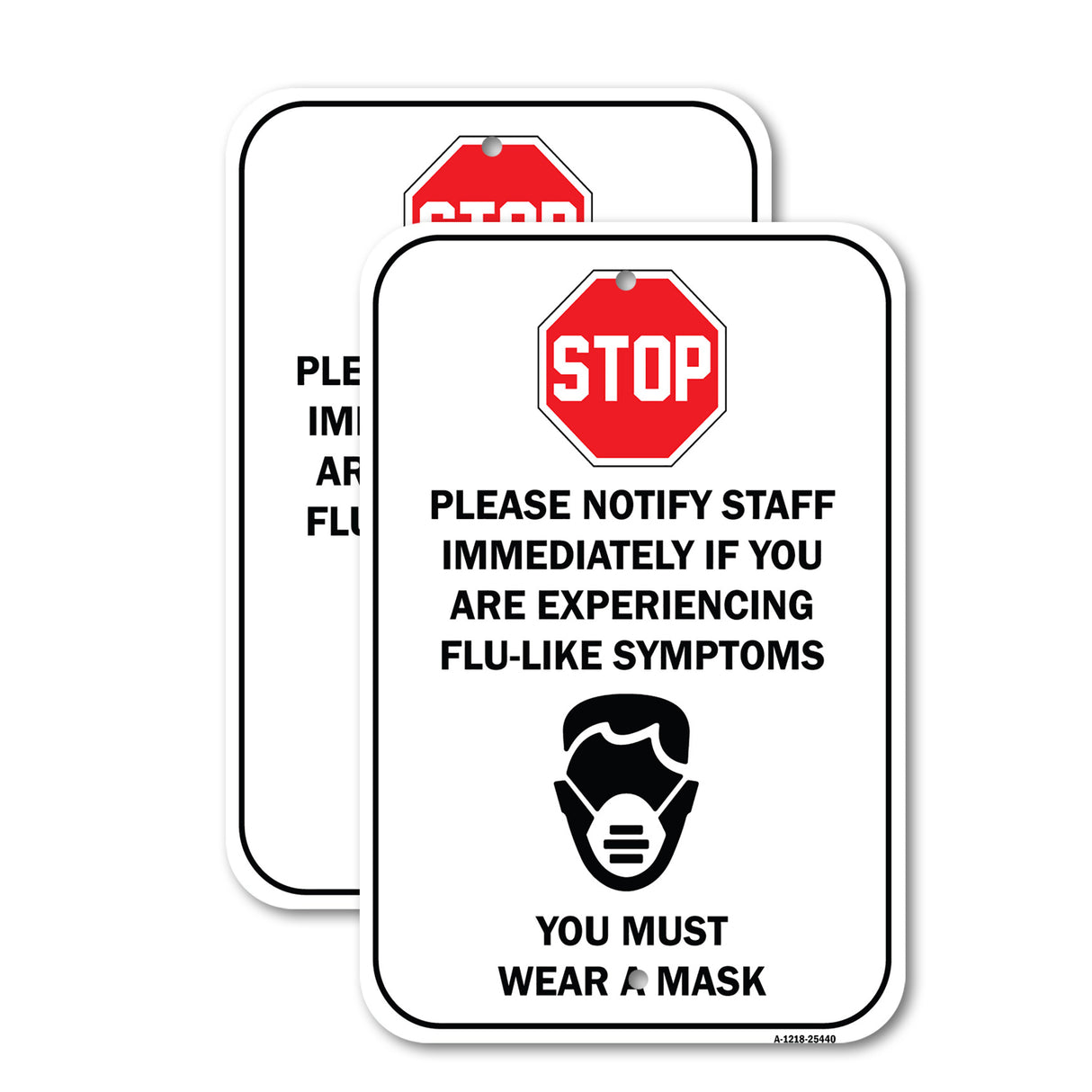Public Safety Sign - Stop Notify Staff If Are Experiencing Flu-like Symptoms