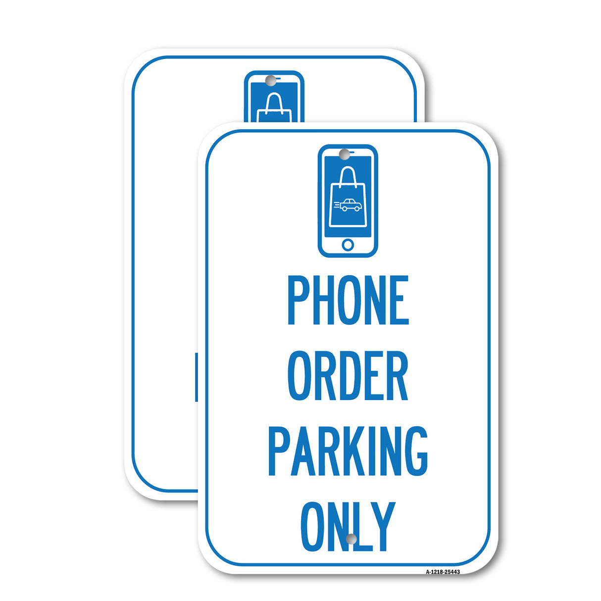 Public Safety Sign - Phone Order Parking Only