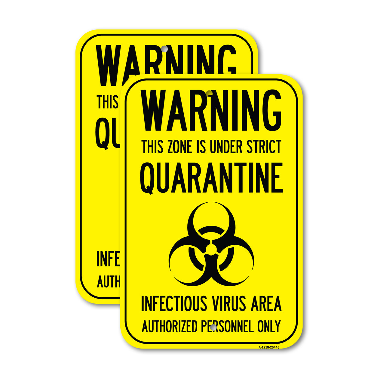 Public Safety Sign - Warning This Zone Is Under Strict Quarantine