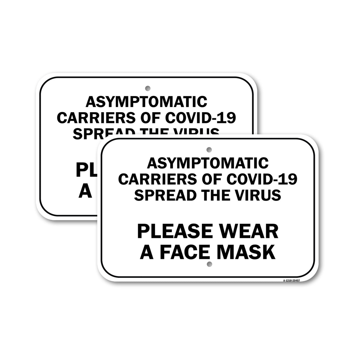 Public Safety Sign - Asymptomatic Carriers Of COVID-19 Spread Virus Wear Mask