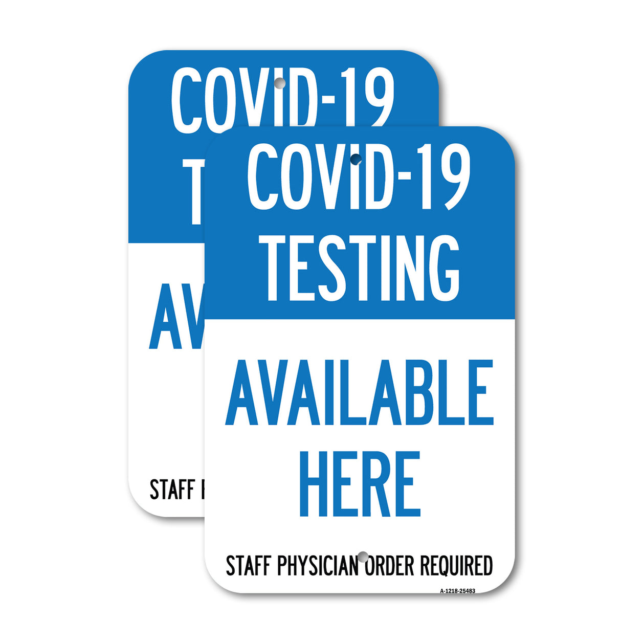 Public Safety Sign - COVID-19 Testing Available Here