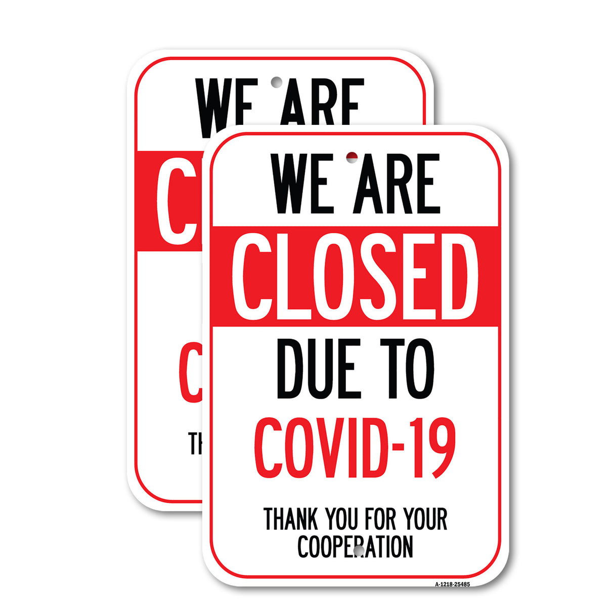 Public Safety Sign - We Are Closed Due To COVID-19