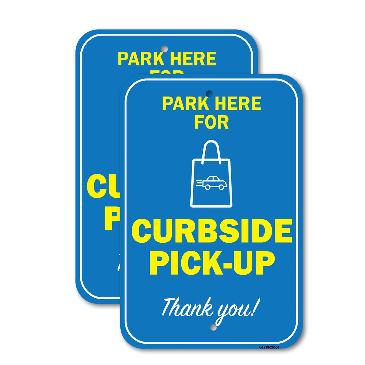 Public Safety Sign - Park Here For Curbside Pick-up