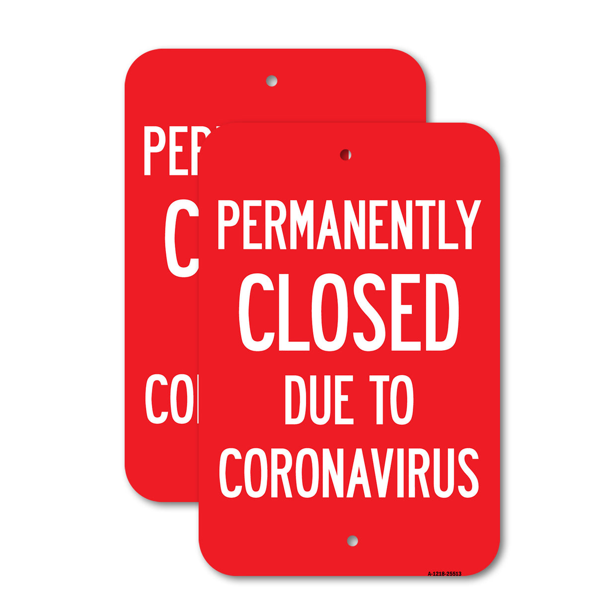 Public Safety Sign - Permanently Closed Due To Coronavirus