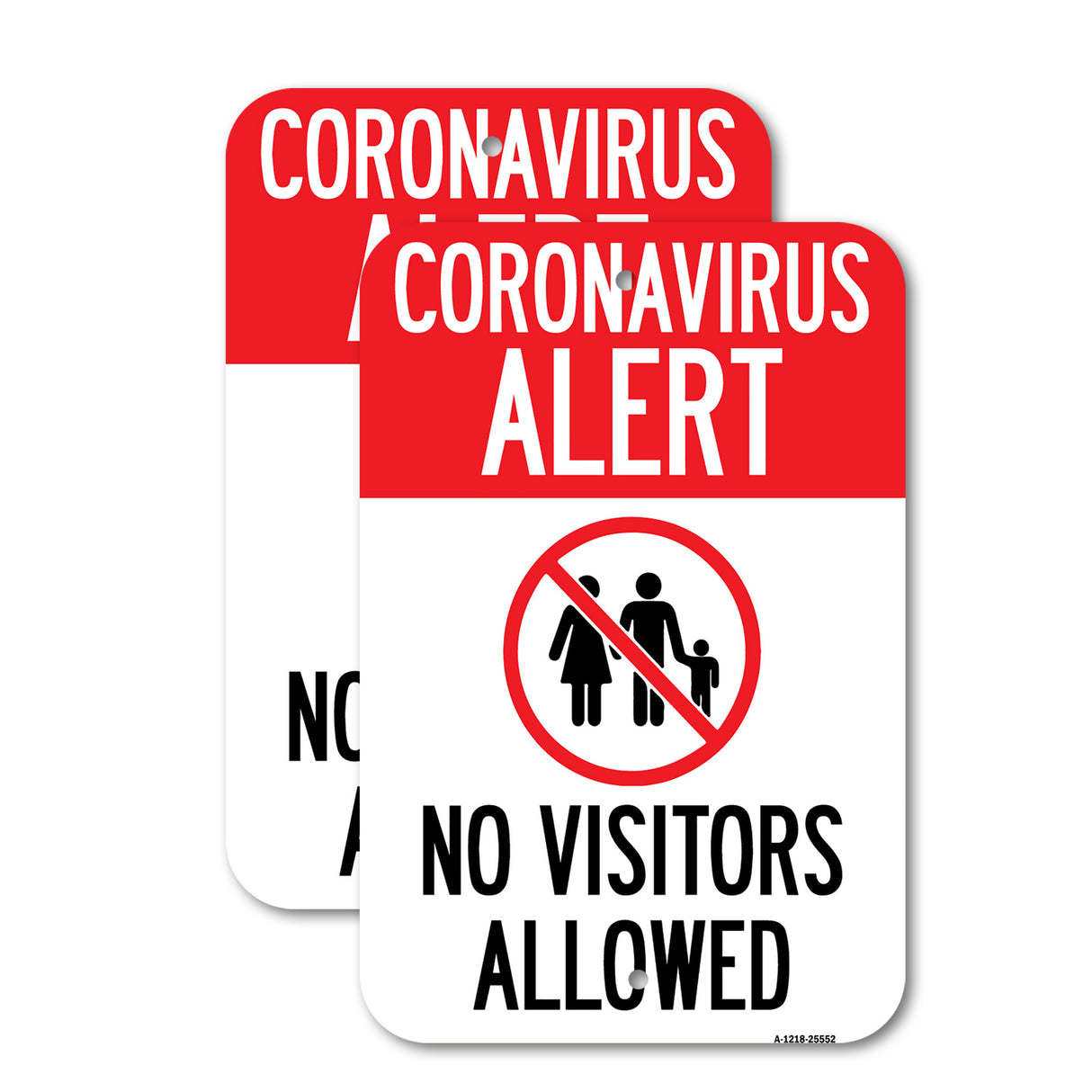 Public Safety Sign - Coronavirus Alert No Visitors Allowed