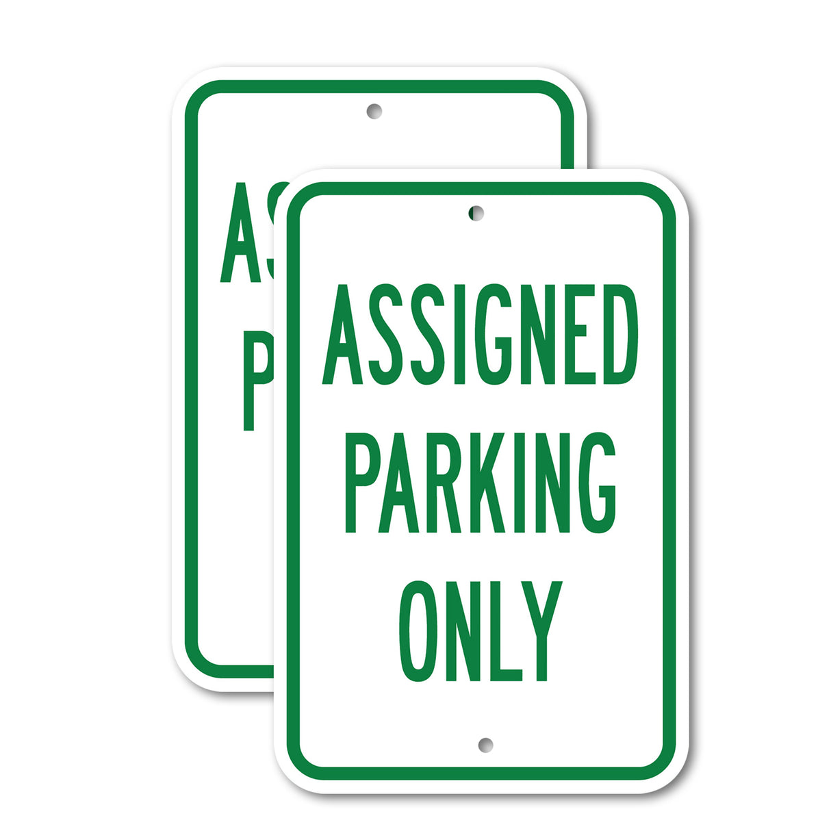 Assigned Parking Only Rust Proof