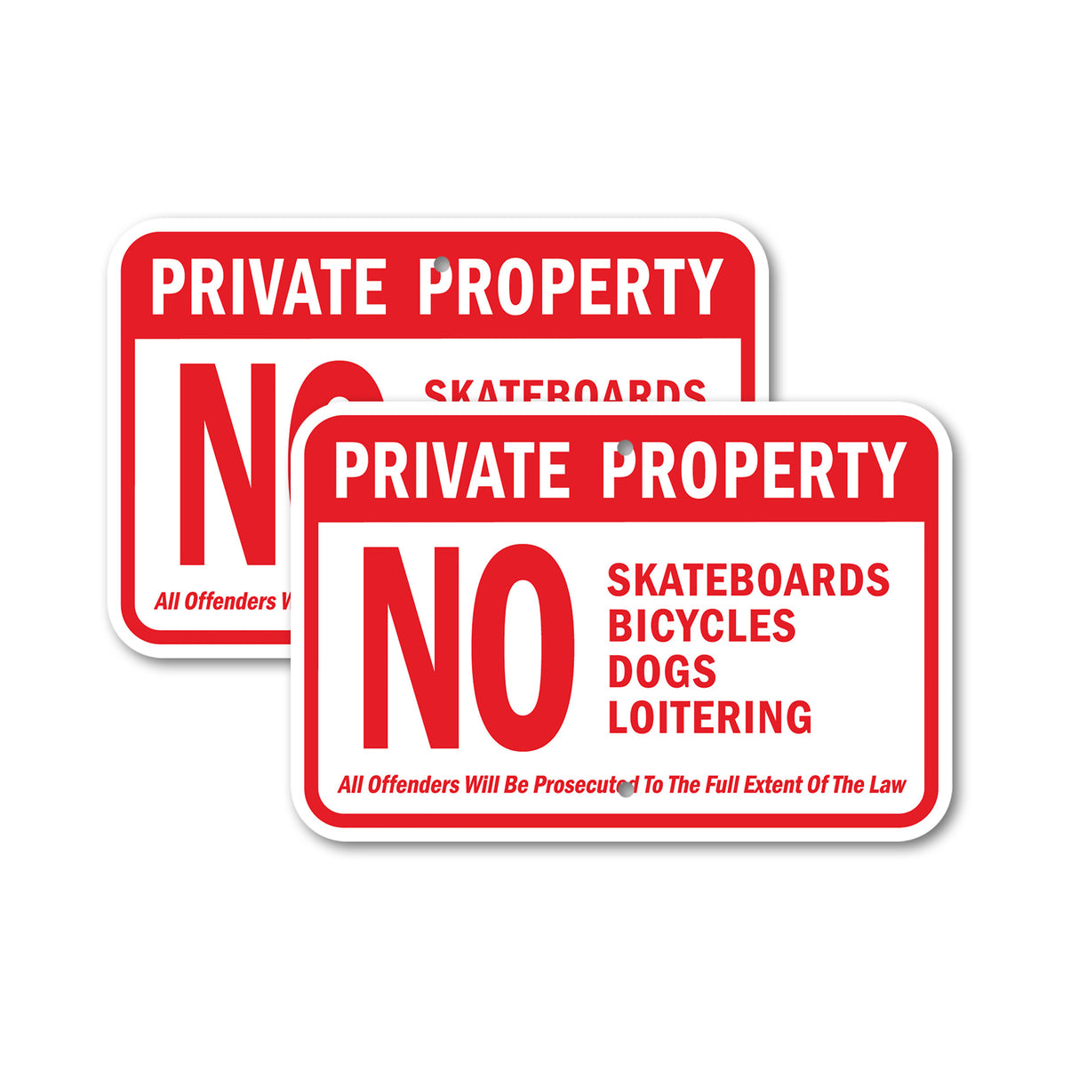 Private Property No Skateboards Bicycles Dogs L