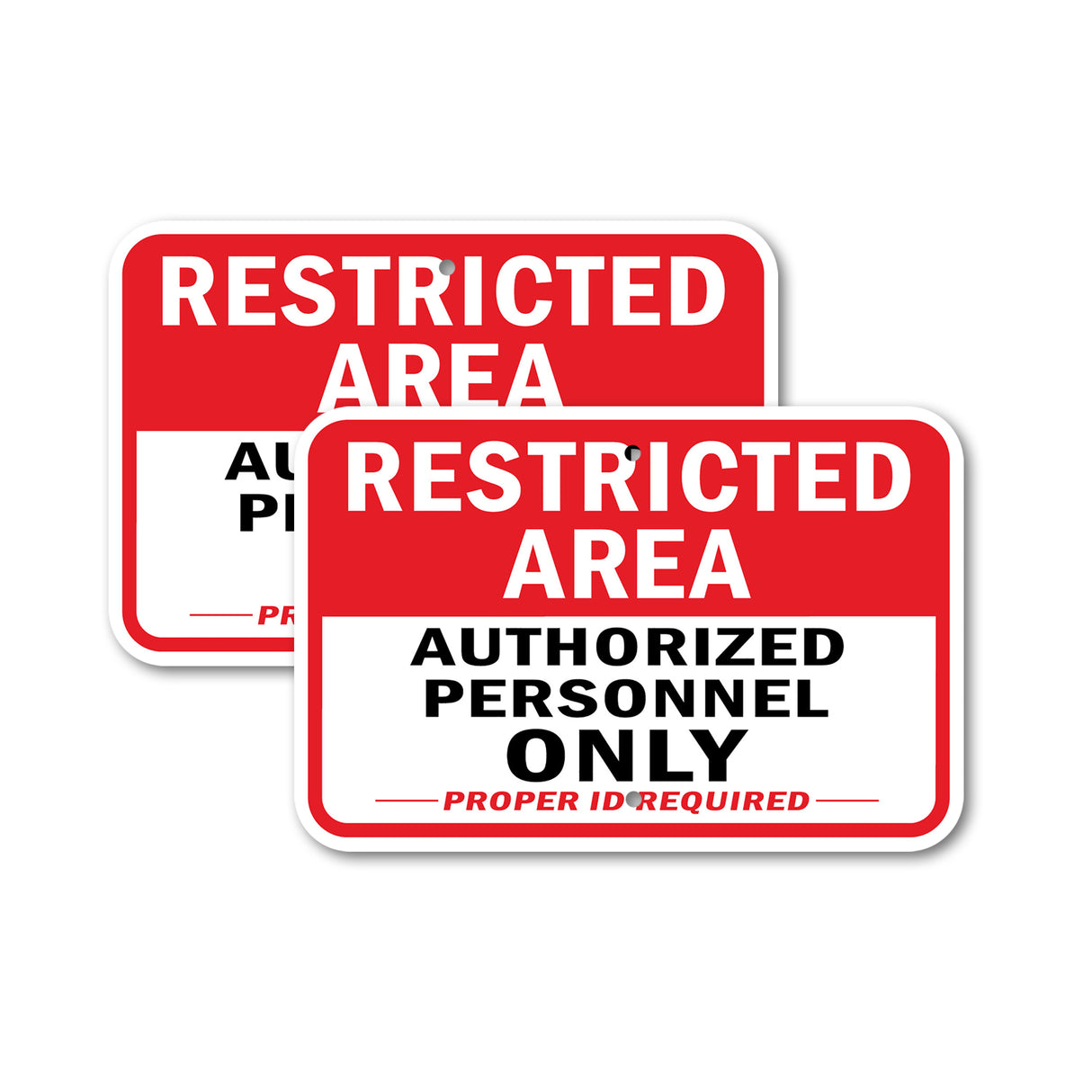 Restricted Area Authorized Personnel Only Prope