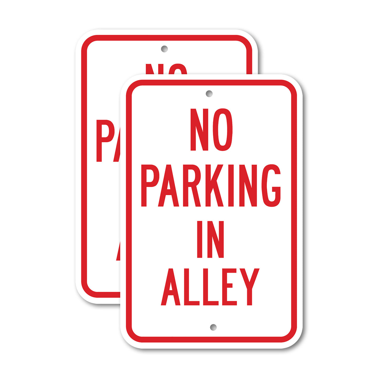 No Parking In Alley Rust Proof