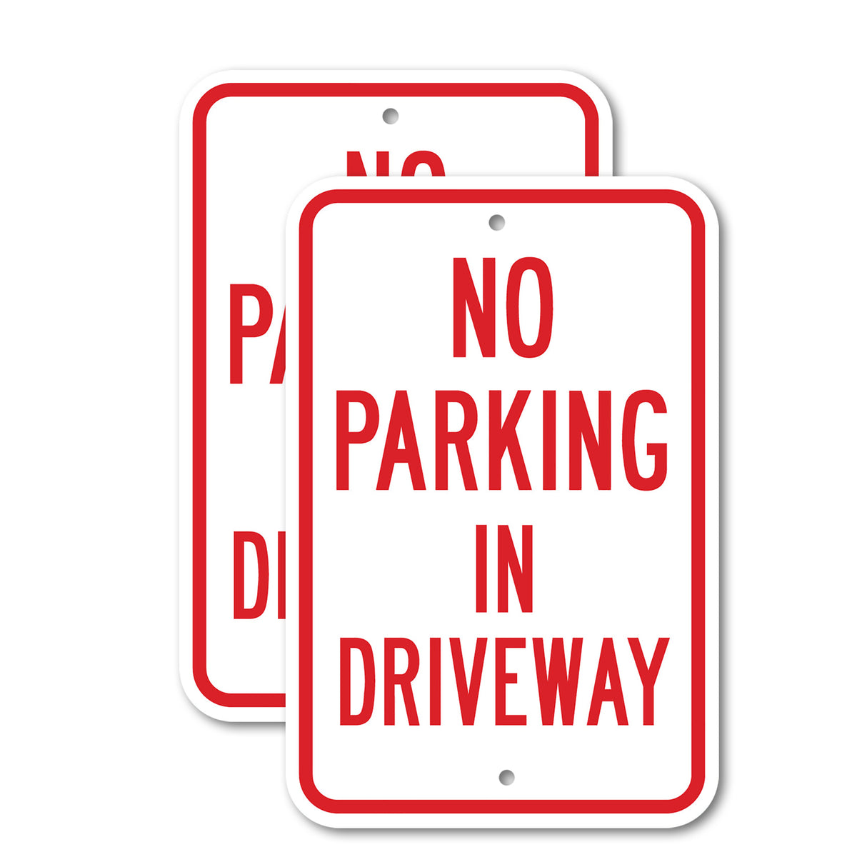 No Parking In Driveway Rust Proof