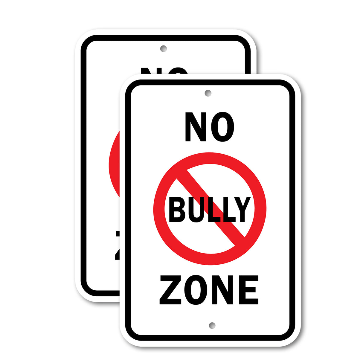 No Bully Zone Rust Proof