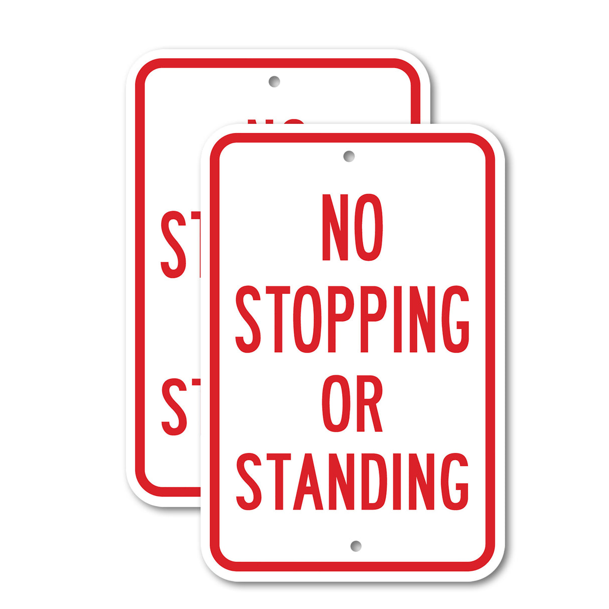 No Stopping Or Standing Rust Proof