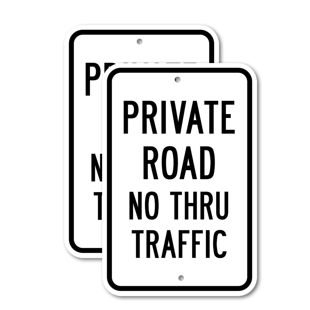 Private Road No Thru Traffic