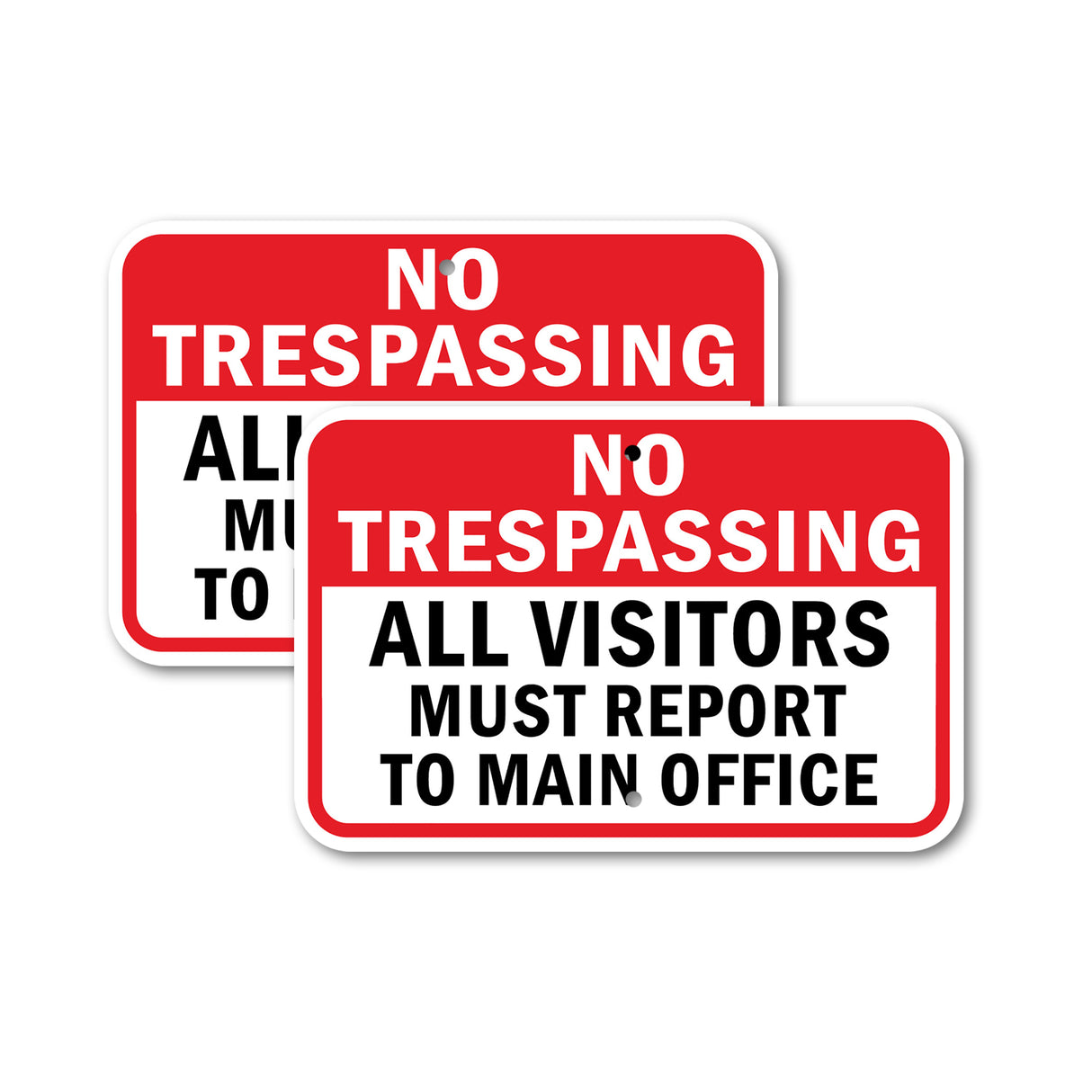 No Trespassing All Visitors Must Report To Main