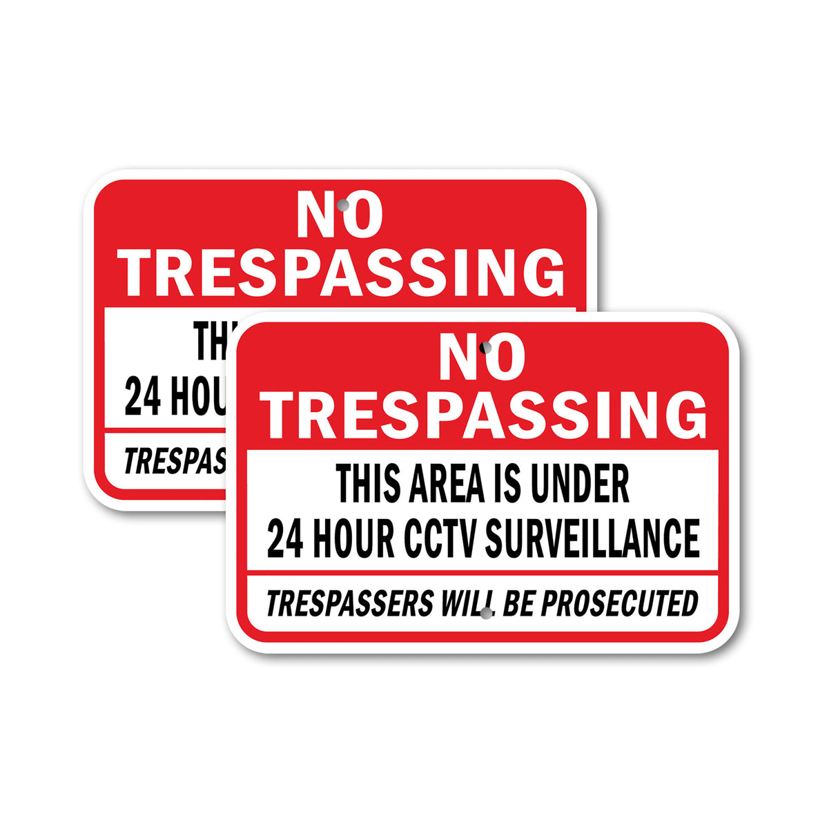 No Trespassing This Area Is Under 24 Hour CCTV