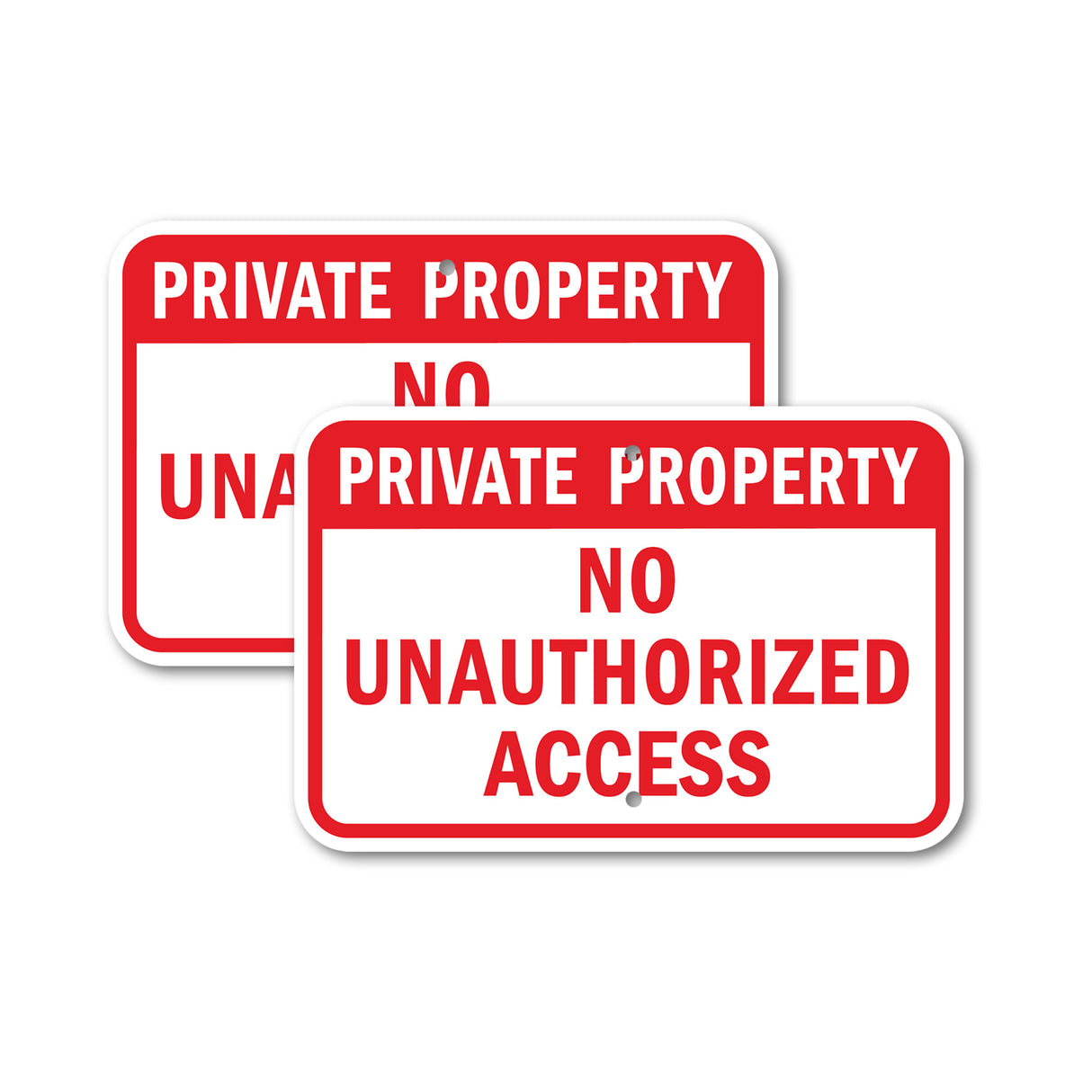 Private Property No Unauthorized Access