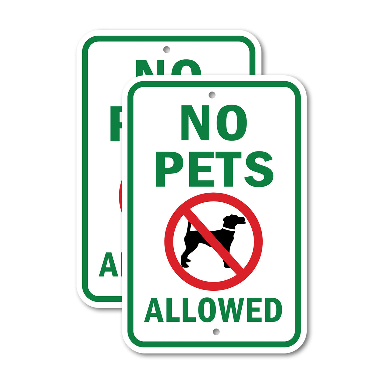 No Pets Allowed Rust Proof