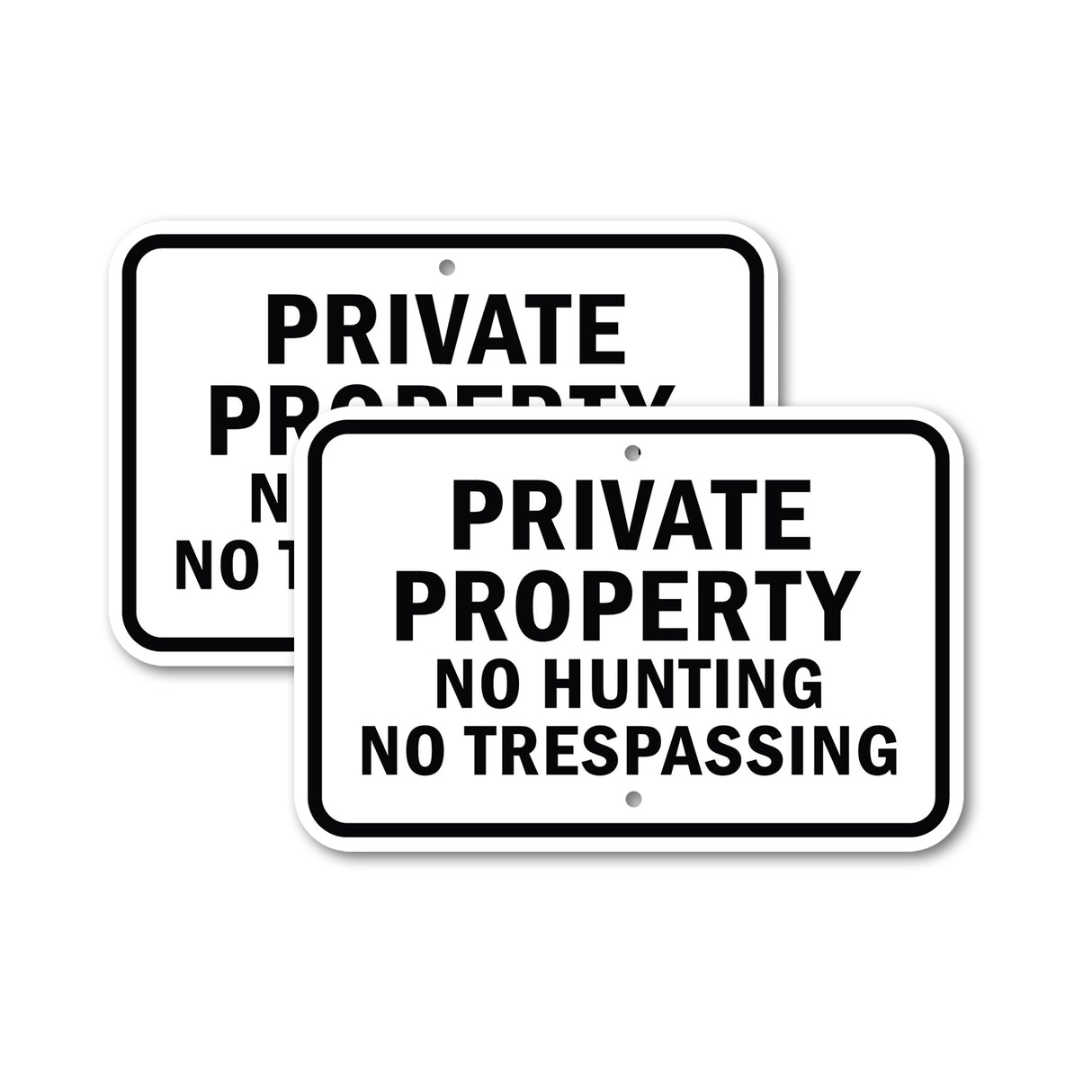 Private Property No Hunting No Trespassing