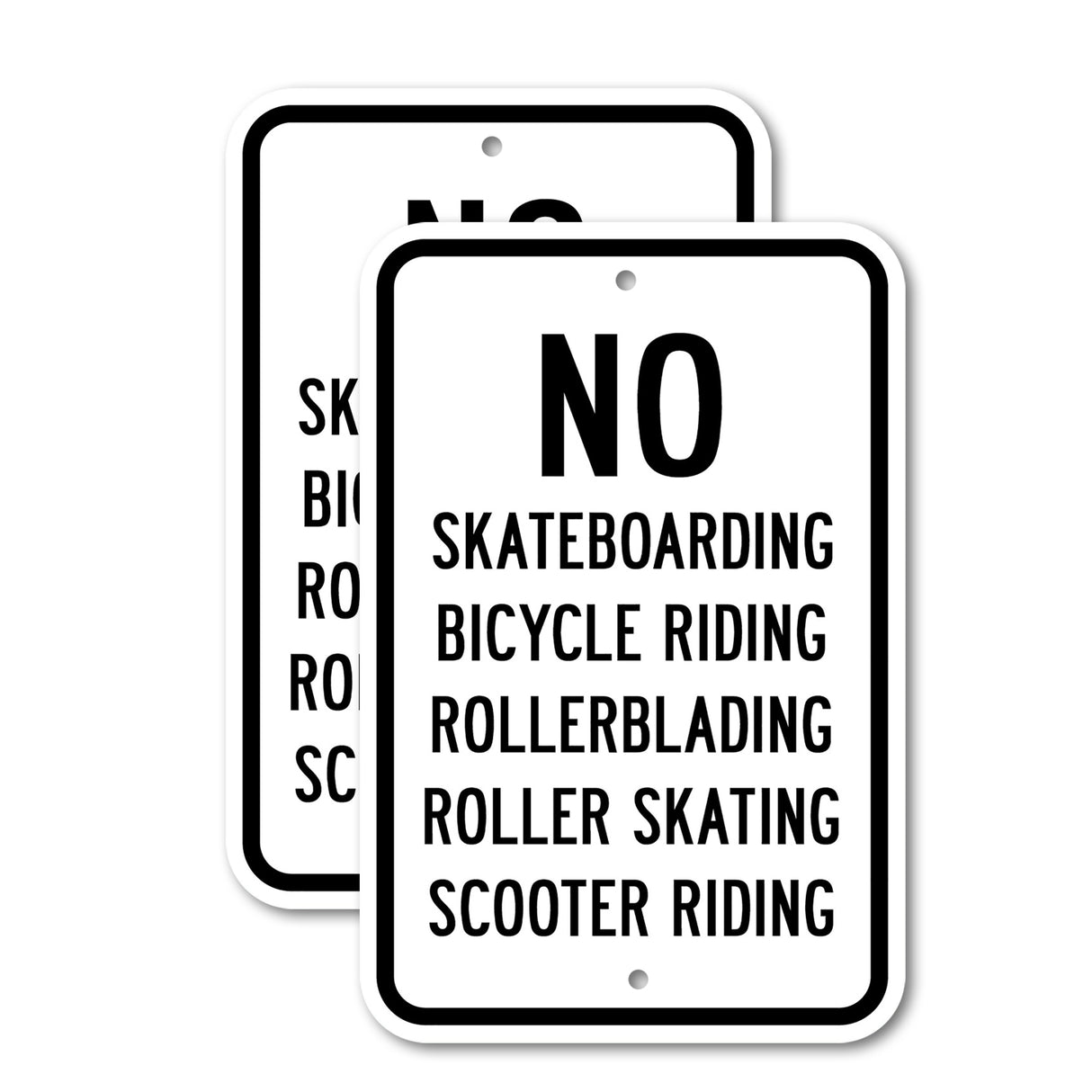 No Skateboarding, Bicycle Riding, Rollerblading