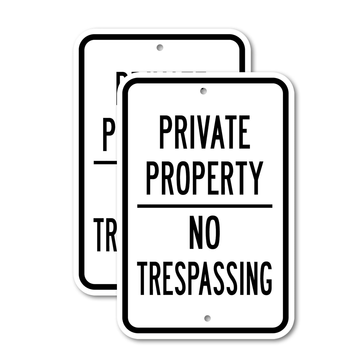 Private Property No Trespassing #3