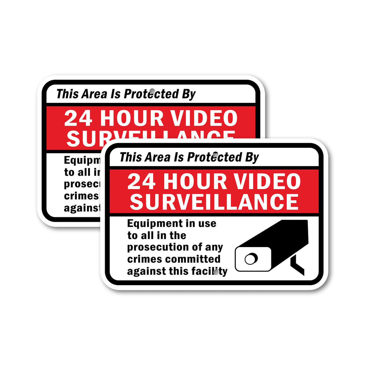 This Area Is Protected By 24 Hour Video Surveil