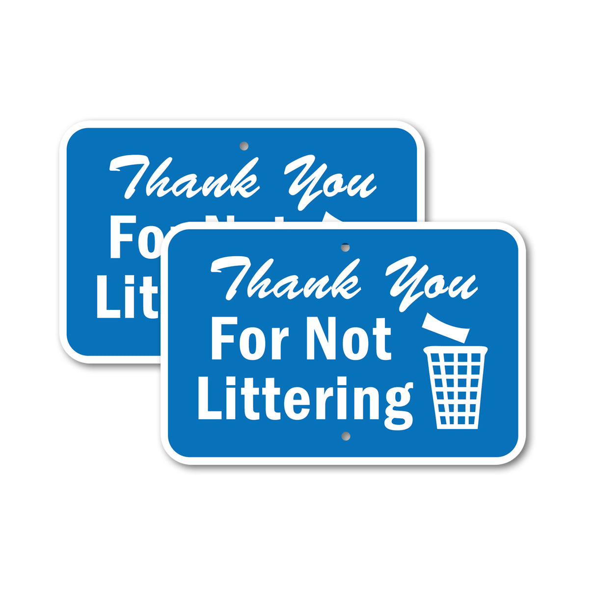 Thank You For Not Littering