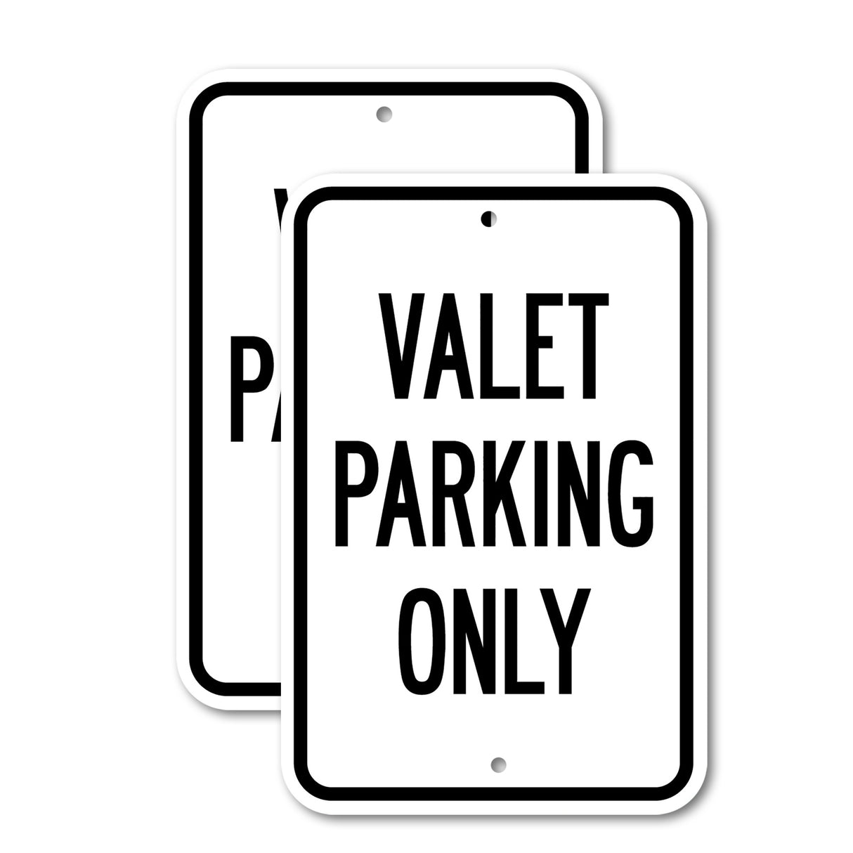 Valet Parking Only Rust Proof