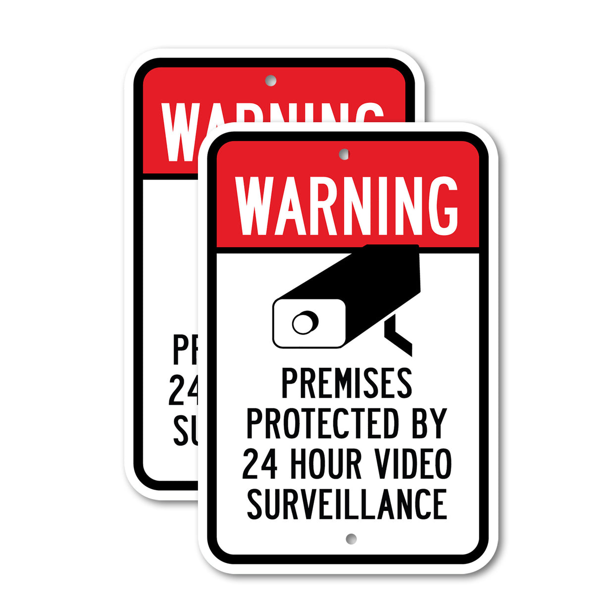 Warning Premises Protected By 24 Hour Video Sur