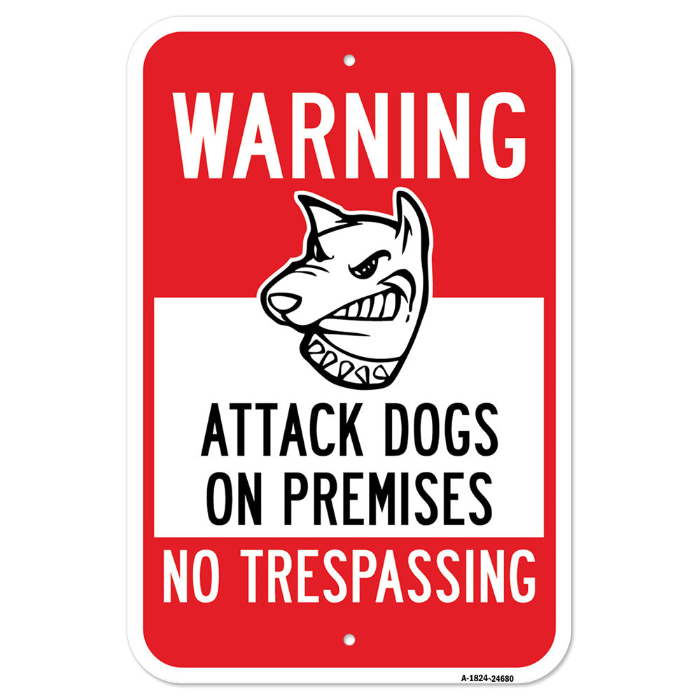 Warning Attack Dogs On Premises No Trespassing 2