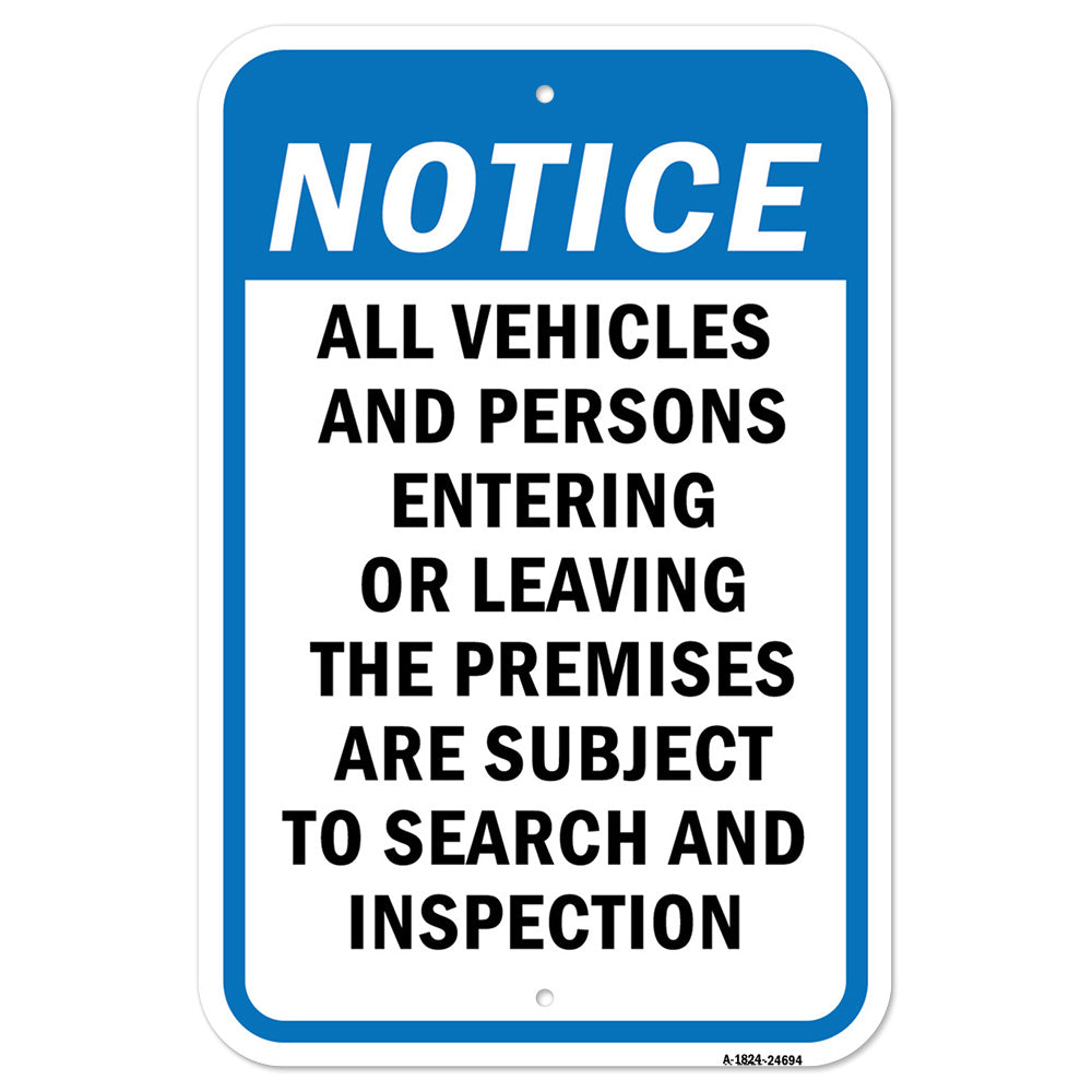 Vehicles & Persons Entering Leaving Are Subject To