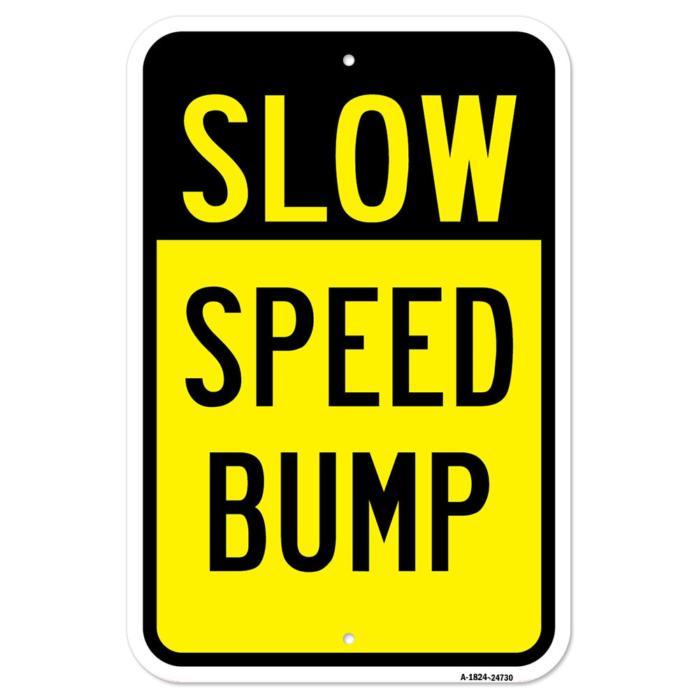 Slow Speed Bump