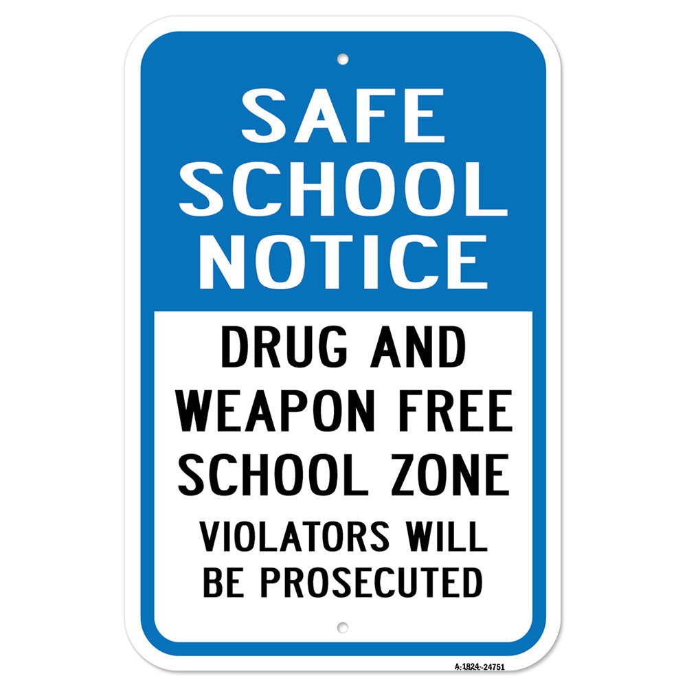 Safe School Drug & Weapon Free School Zone Violato