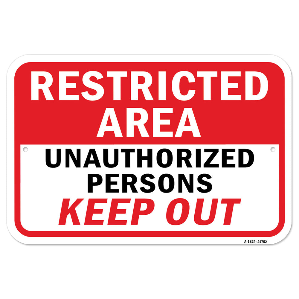 Restricted Area Unauthorized Persons Keep Out