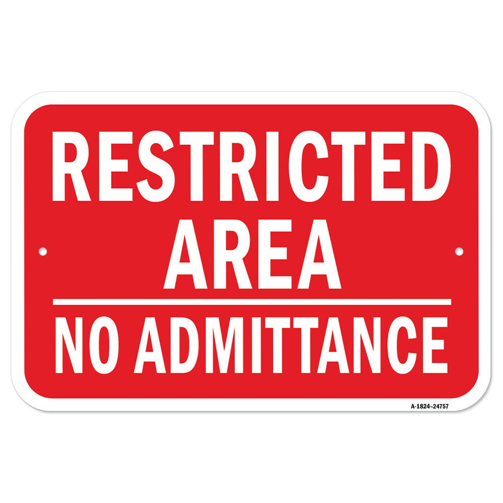 Restricted Area No Admittance Authorized Personnel