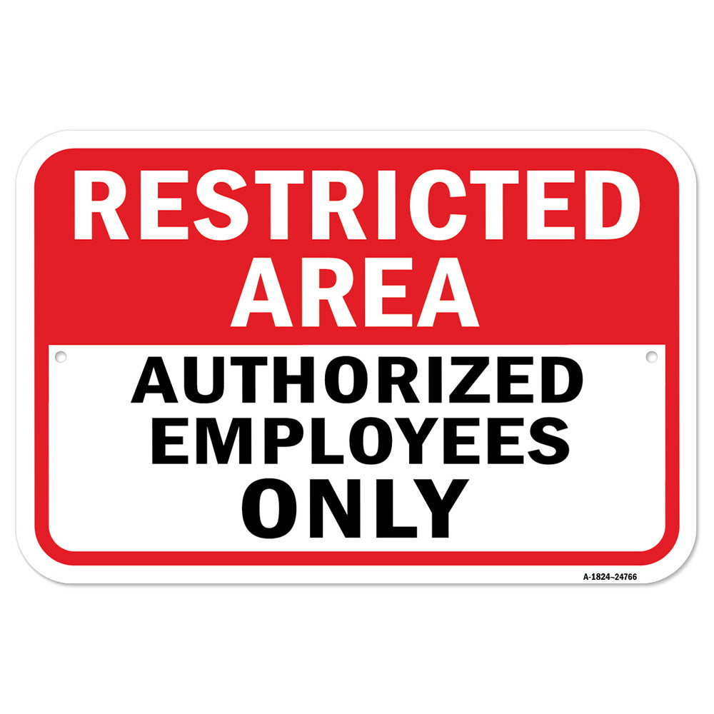 Restricted Area Authorized Employees Only