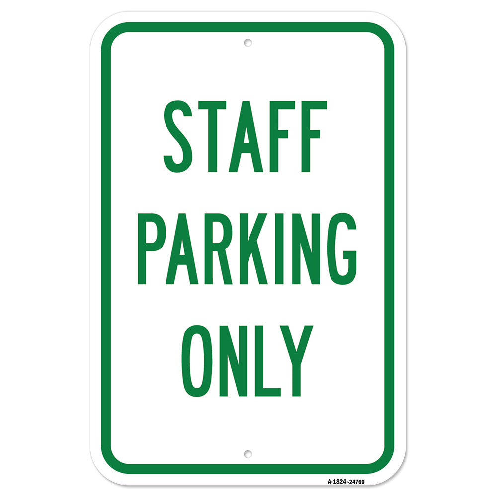 Staff Parking Only Sign
