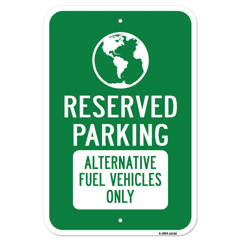 Reserved Parking Alternative Fuel Vehicles Only
