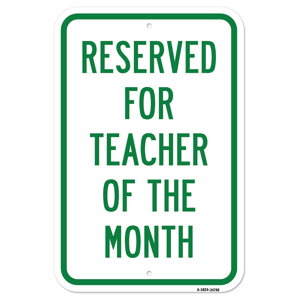 Reserved For Teacher Of The Month