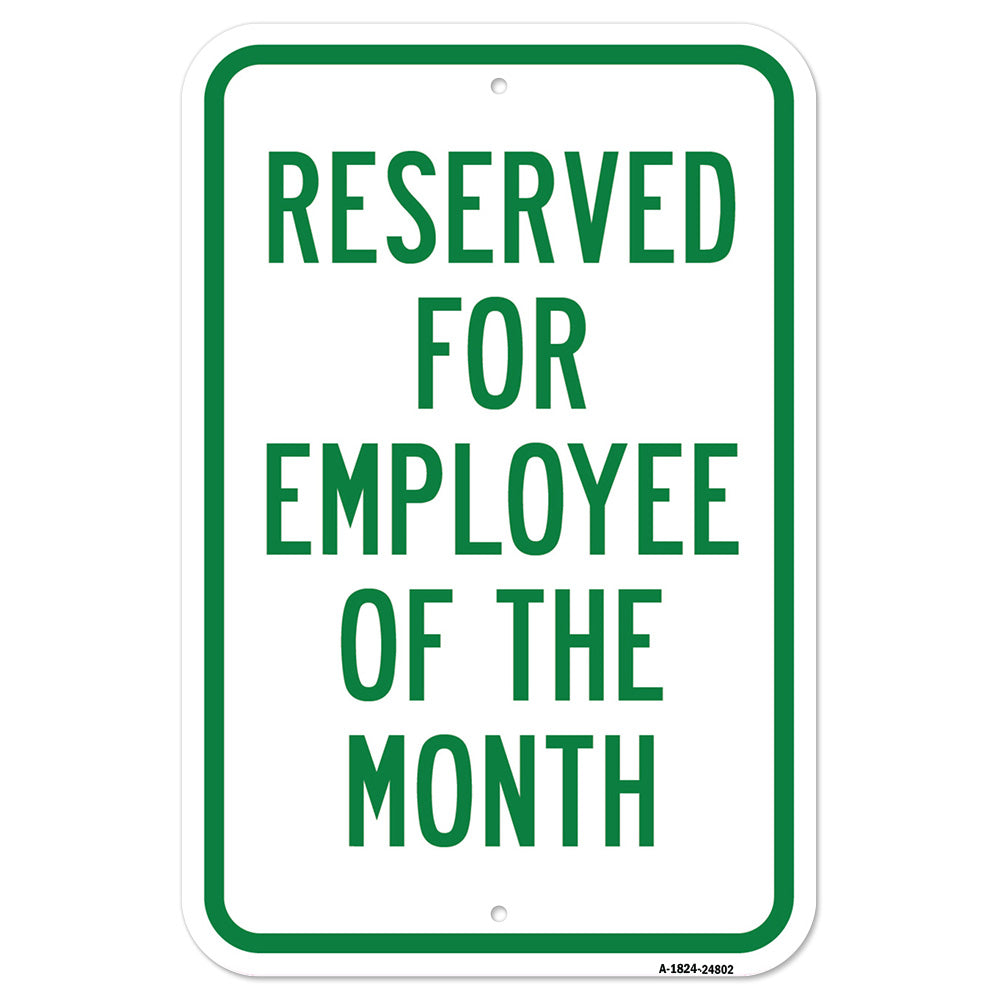 Reserved For Employee Of The Month