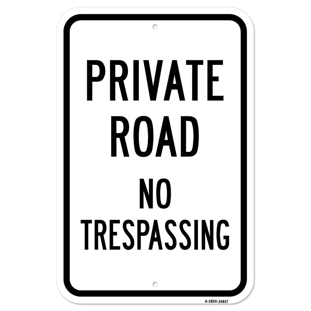 Private Road No Trespassing