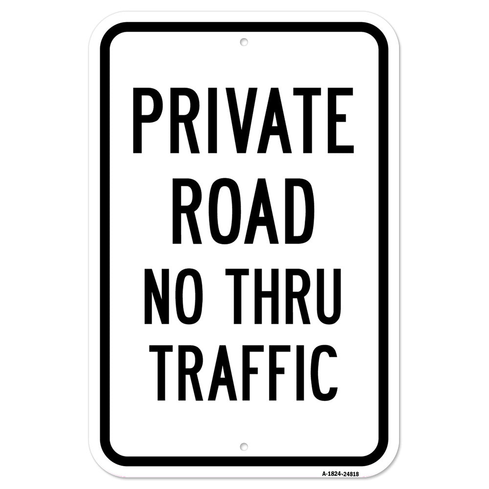 Private Road No Thru Traffic