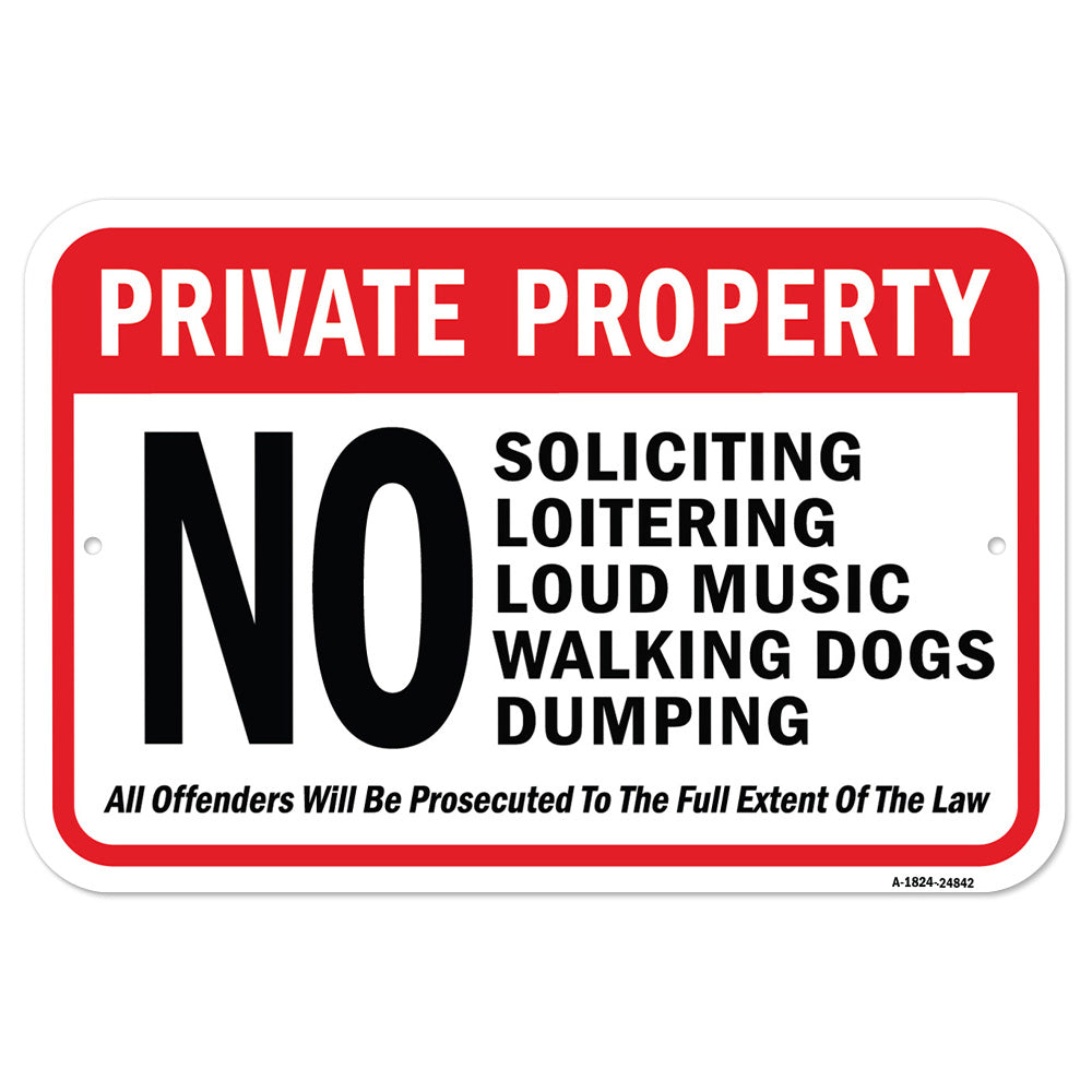 Private Property No Loitering Loud Music Walking D