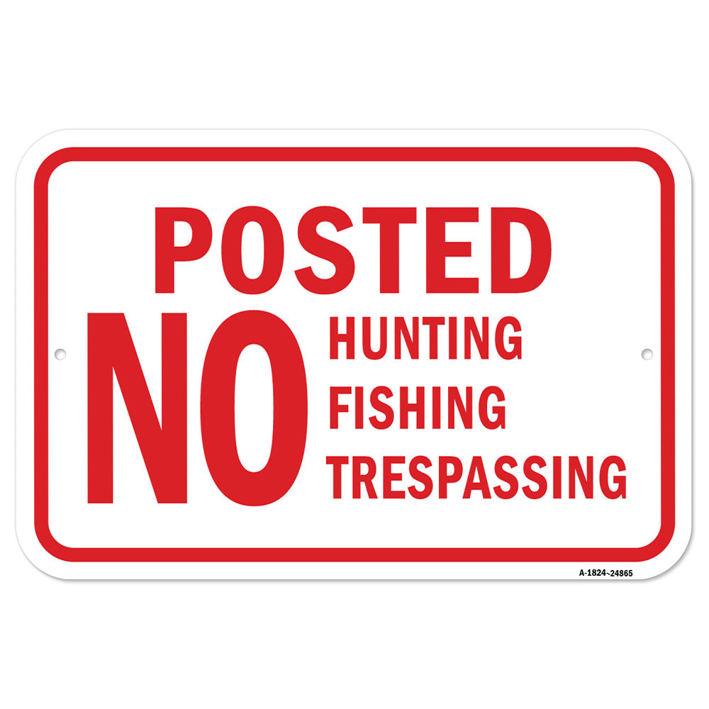 Posted No Hunting Fishing Trespassing