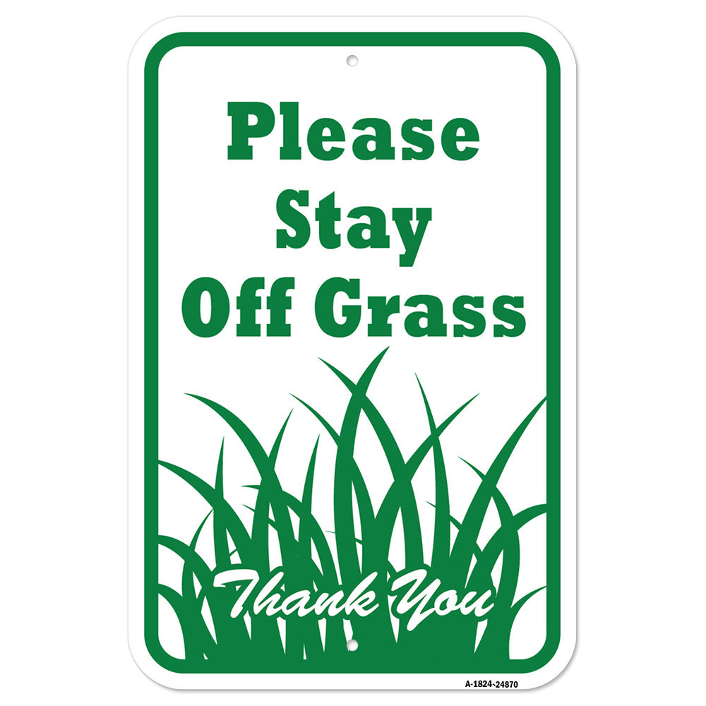 Please Stay Off Grass Thank You