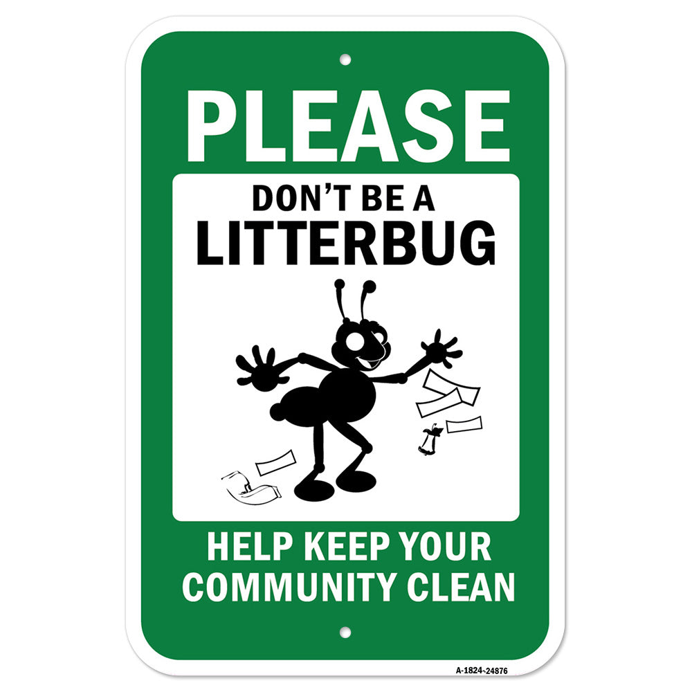 Please Don't Litter Help Keep Your Community Clean